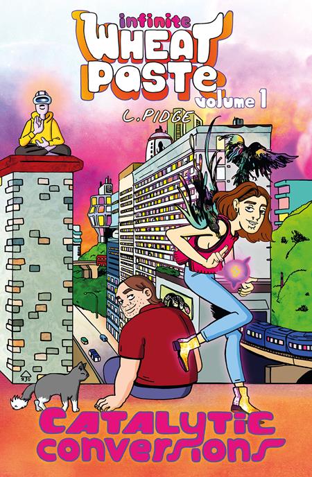 INFINITE WHEATPASTE TP VOL 01 CATALYTIC CONVERSIONS (MR) Previously Offered Thru Other Distributors